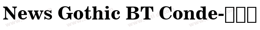 News Gothic BT Conde字体转换